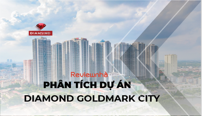 Diamond Goldmark City - sản phẩm hiếm của Phía Tây Hà Nội